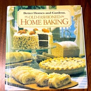 Better Homes and Gardens Old-Fashioned Home Baking Cookbook 1990, EUC
